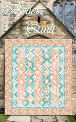 Believe Quilt Pattern